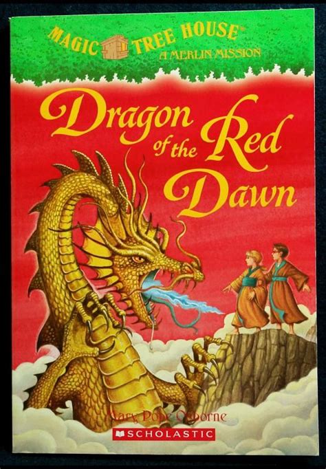 Magic tree house dragon of the red dawn